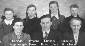 Gerlinde       Irmgard      Marianne      Raimund
Margarete geb. Bauer     Rudolf Lukas    Oma Lukas